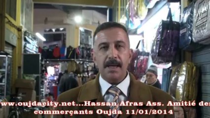 حسن افراس رئيس جمعية الصداقة والتنمية التجارية بوجدة يعبر عن احتجاجه ضد الفصل 145 مكرر من قانون المالية 2014