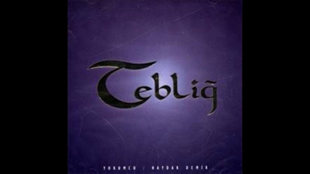 Haydar Demir - Tebliğ