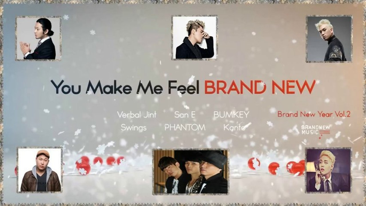 Verbal Jint, San E, Bumkey, Swings, Phantom, Kanto - You Make Me Feel BRAND NEW k-pop [german sub]