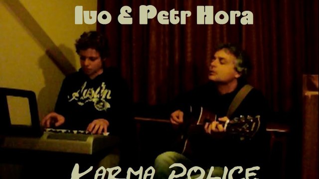 Ivo and Petr Hora - Karma Police (Radiohead Acoustic Cover)