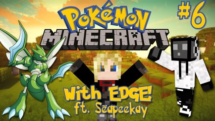 EDGE VS SEAPEEKAY :: PokéCraft #6