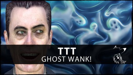 GHOST WANK :: TTT w/ Yami, Dlive, Doom & Kat!