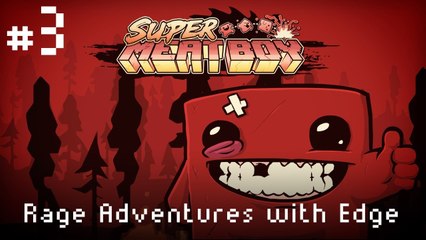 Edge Plays :: Super Meat Boy! :: #3 C.H.A.D is so cute..