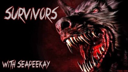WHAT THE FUCK IS THAT?! :: Survivors w/ Seapeekay