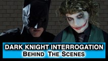 The Dark Knight Interrogation Scene: Behind The Scenes