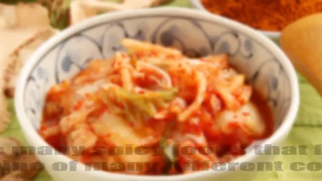 Ten Spicy Foods from Around the World to Tangle Your Taste Buds