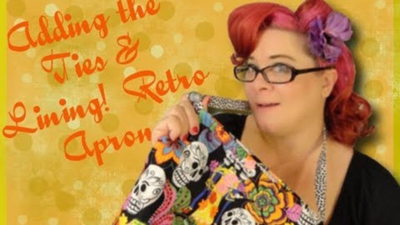 Adding Ties and Lining - Part 5 - Sew So Vintage Retro Apron