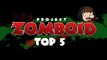 Project Zomboid - Top 5 Reasons To Be Excited