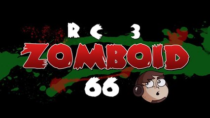 Let's Play Project Zomboid RC 3 [66] - Order and Chaos