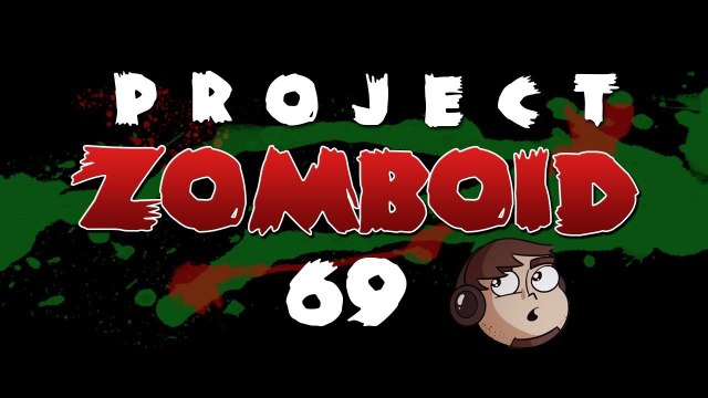 Let's Play Project Zomboid [69] - Indie Stone Blessings