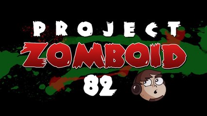 Let's Play Project Zomboid [82] - Reading is Good