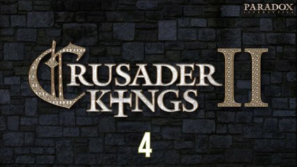 Let's Play Crusader Kings 2 [4] - What Rises...