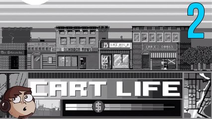 Let's Play Cart Life Again [2] - Failed Chef