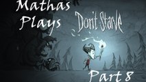 Mathas Plays Don't Starve! [8]