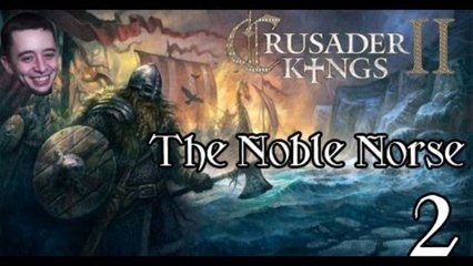 Let's Play Crusader Kings 2 - The Noble Norse - Episode 2