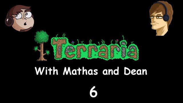 Terraria with Dean [6] - Dean Scream