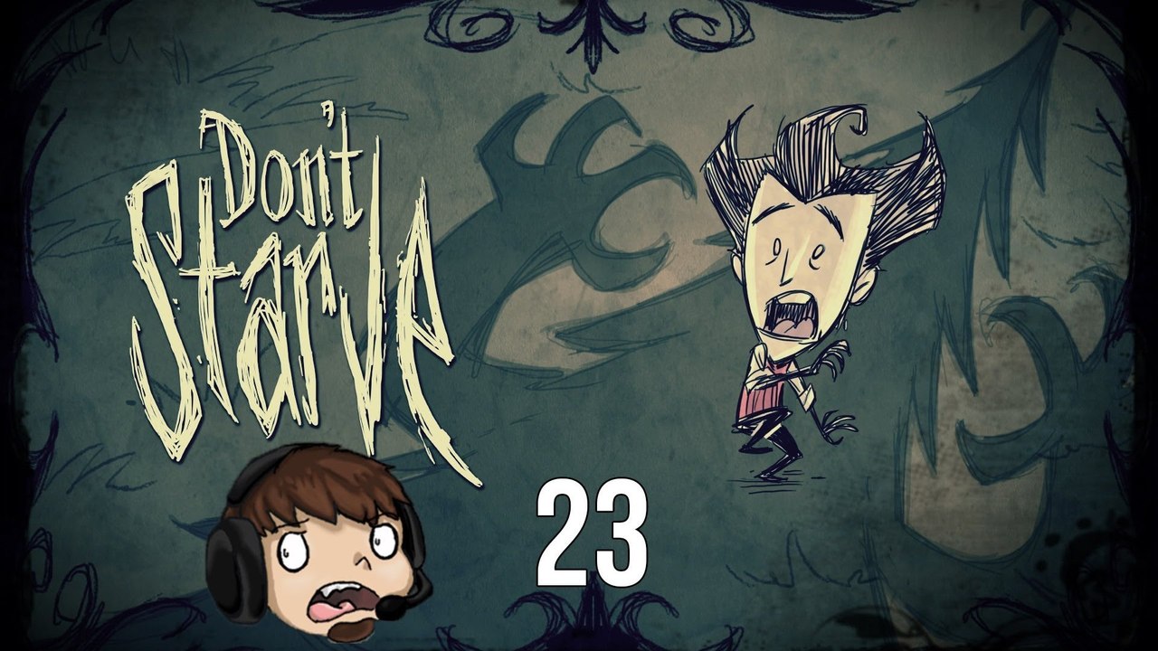 Let's Play Don't Starve! [23] - Mechanical Annihilation