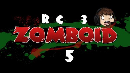 Let's Play Project Zomboid RC 3 [5] - Returning Semblance of Security