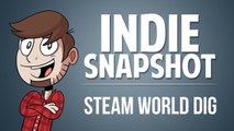 Indie Snapshot - Steam World Dig