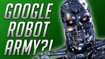 Google Building A Robot Army?!