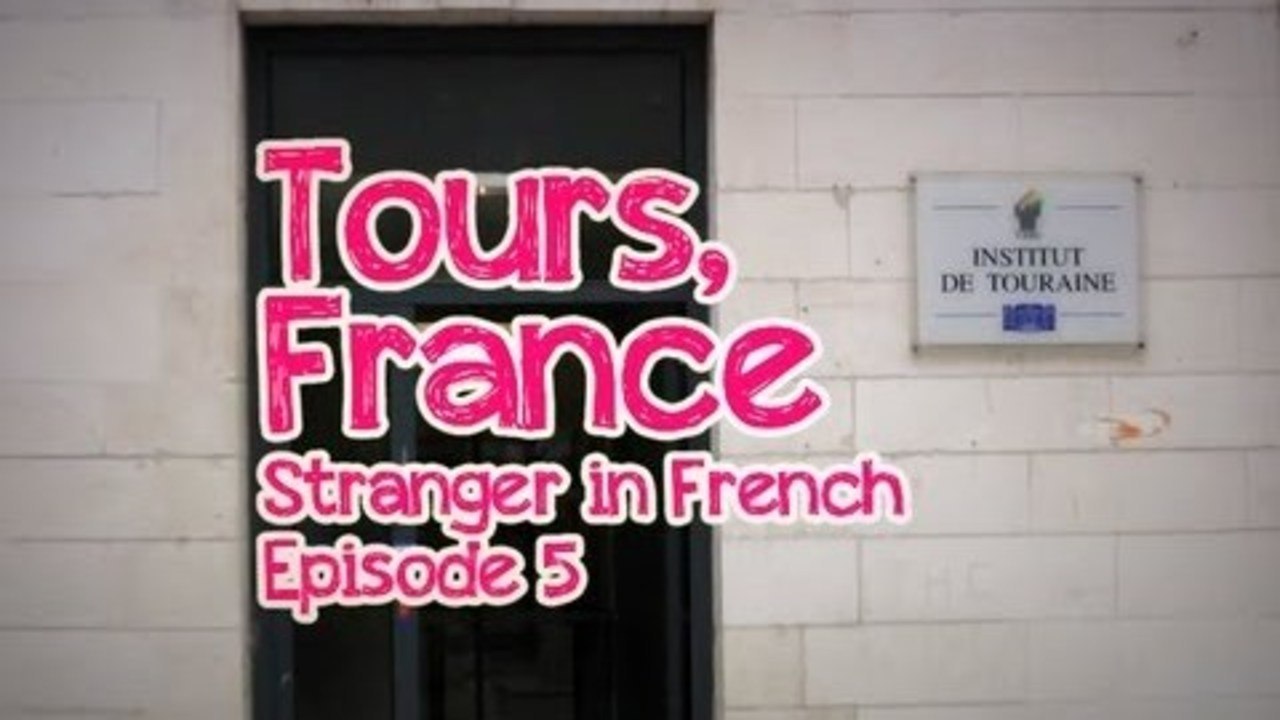 Study Abroad France | Stranger in French: Webisode #5 (of 7)