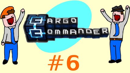 Cargo Commander - Nathans and Jims - Part 6 - DoTheGames