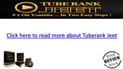 Tuberank Jeet Review - Is Tube Rank Jeet Any Good For Video Marketers to Rank Videos?