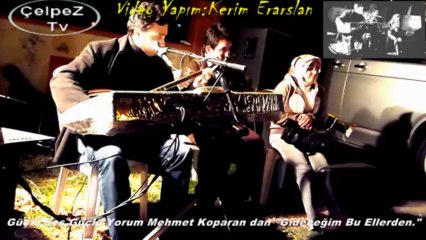 Güçlü Ses Güçlü Yorum Mehmet Koparan dan "Gideceğim Bu Ellerden." Yazır-Çavdır