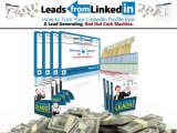 Leads From LinkedIn | How To Turn Your LinkedIn Profile Into a Lead Generating, Red Hot Cash Machine