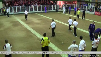 Second tour, 33ème Trophée Béraudier, Sport Boules, Lyon 2014