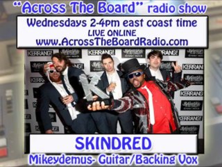 Skindred interview with Across The Board radio show