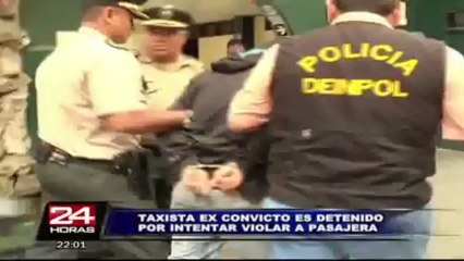 Detienen a falso taxista cuando intentaba violar a su pasajera