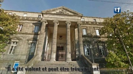 Limoges : "il a été violent et peut être virulent"