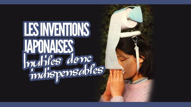 Top des inventions japonaises inutiles