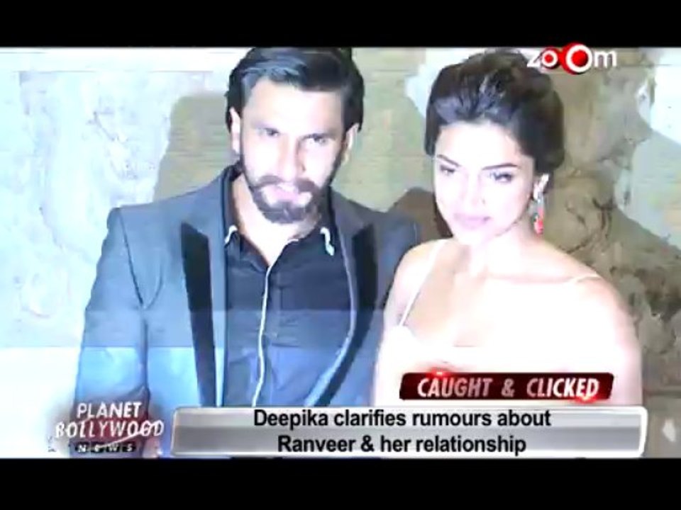 Deepika padukone clarifies about Ranveer Singh & her relationship