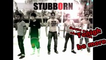 Stubborn