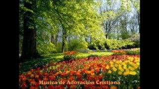 Musica de Adoracin Cristiana - Alabanzas para Dios 2013 - YouTube