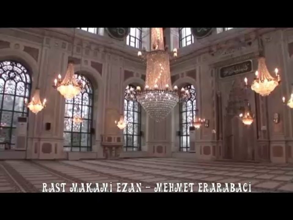 Rast Ezan - Mehmet ERARABACI - "Ezan Sesleri"nden...(original)