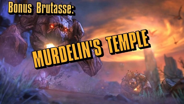 Borderlands 2 Bonus - Murdelin's Temple
