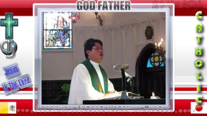 Catholic夙川教会10年「年間第21主日」ミサ説教。