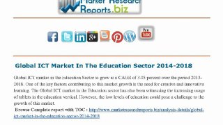 Global ICT Market In The Education Sector 2014-2018