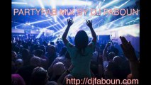 Partyfab by Dj Faboun -  episode  2 ( 2K14 )
