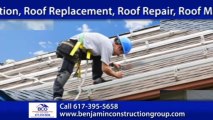 Arlington Roofing Replacement | Benjamin Construction Group Inc Call 617-395-5658