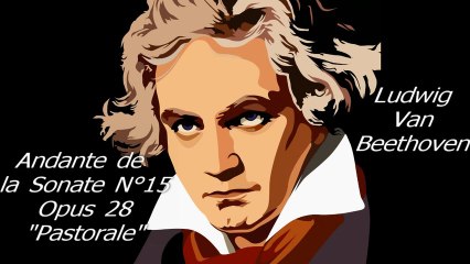 Beethoven - Sonate Pastorale n°15 Opus 28 - Andante