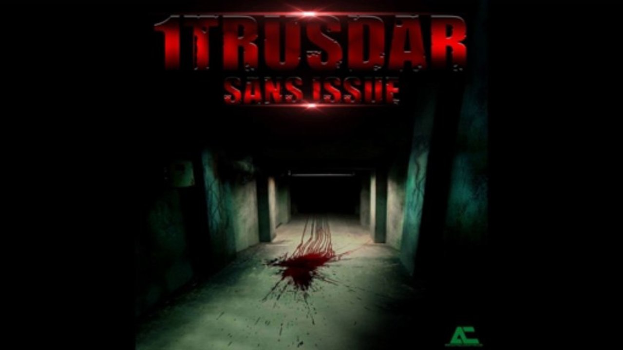 1TRUSDAR " LA PEUR AU VENTRE "