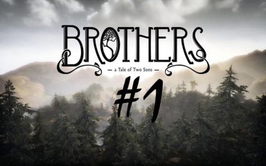 Brothers A Tale of Two Sons [01] Le début du périple