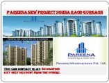 91-9871424442||Pareena Soft Launch Sohna Raod Gurgaon||Sector 68