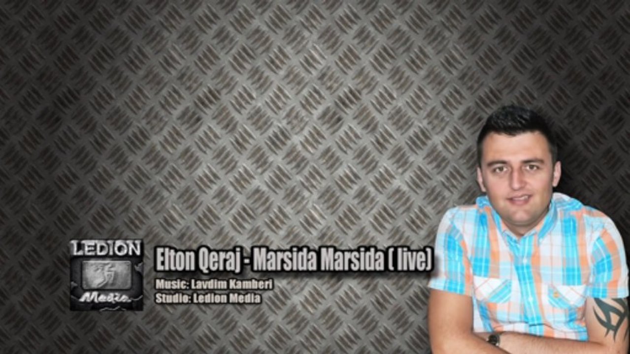 Elton Qeraj - Marsida Marsida (Live)