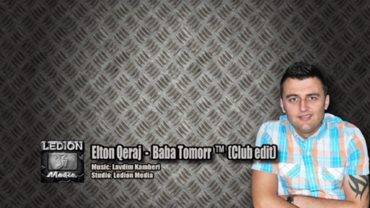 Elton Qeraj Baba Tomorr Club edit