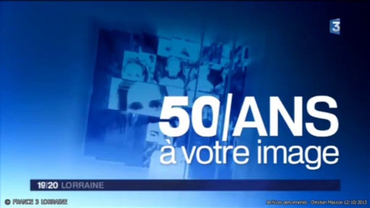 50 ans à votre image, les tempêtes (France 3 Lorraine)